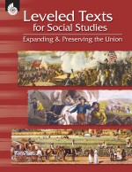 Leveled Texts for Social Studies: Expanding and Preserving the Union