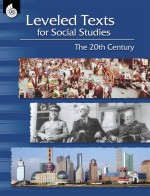 Leveled Texts for Social Studies: The 20th Century