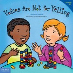 Voices Are Not for Yelling