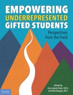 Empowering Underrepresented Gifted Students: Perspectives from the Field