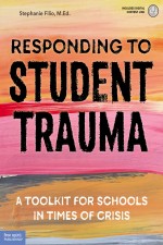 Responding to Student Trauma: A Toolkit for Schools in Times of Crisis
