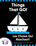 Things That GO! - Les Choses Qui Marchent!