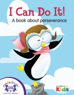 I Can Do It!: A book about perseverance