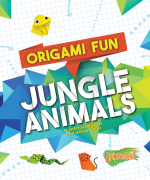 Origami Fun: Jungle Animals