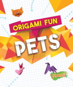 Origami Fun: Pets