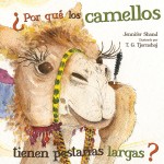 Por qué los camellos tienen pestañas largas?: Read Along or Enhanced eBook