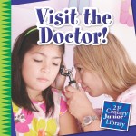 Visit the Doctor!: Read Along or Enhanced eBook