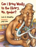 Can I Bring Woolly to the Library, Ms. Reeder?: Read Along or Enhanced eBook