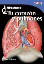 Mira adentro: Tu corazón y pulmones: Read Along or Enhanced eBook