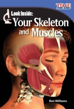 Look Inside: Your Skeleton and Muscles: Read Along or Enhanced eBook