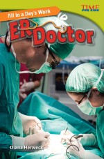 All in a Day's Work: ER Doctor: Read Along or Enhanced eBook