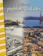 California: De pueblos a ciudades (Read Along or Enhanced eBook)