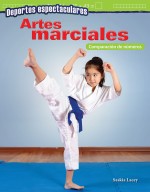 Deportes espectaculares: Artes marciales: Comparación de números (Read Along or Enhanced eBook)