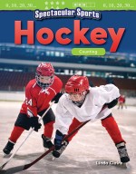 Spectacular Sports: Hockey: Counting (Read Along or Enhanced eBook)