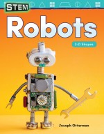 STEM: Robots: 3-D Shapes (Read Along or Enhanced eBook)