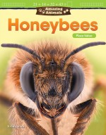 Amazing Animals: Honeybees: Place Value (Read Along or Enhanced eBook)