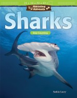 Amazing Animals: Sharks: Skip Counting (Read Along or Enhanced eBook)