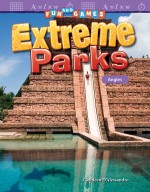 Fun and Games: Extreme Parks: Angles (Read Along or Enhanced eBook)