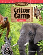 Amazing Animals: Critter Camp: Division (Read Along or Enhanced eBook)