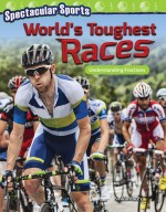 Spectacular Sports: World's Toughest Races: Understanding Fractions (Read Along or Enhanced eBook)