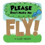 Please Don't Make Me Fly