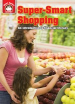 Super-Smart Shopping: An Introduction to Financial Literacy (Read Along or Enhanced eBook)