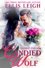 Candied Wolf: Edizione Italiana: Amori E Avventure A Kinship Cove