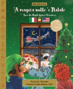 BILINGUAL 'Twas the Night Before Christmas - 200th Anniversary Edition: NEAPOLITAN ’A magica notte ’e Natale