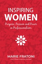 Inspiring Women: Purpose, Passion, and Power in Professionalism