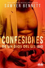 Confesiones De Un Dios Del Litigio: La Historia De Matt