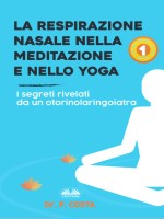 La Respirazione Nasale Nella Meditazione E Nello Yoga