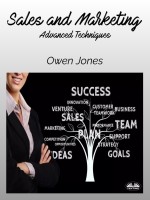Sales And Marketing: Advanced Techniques