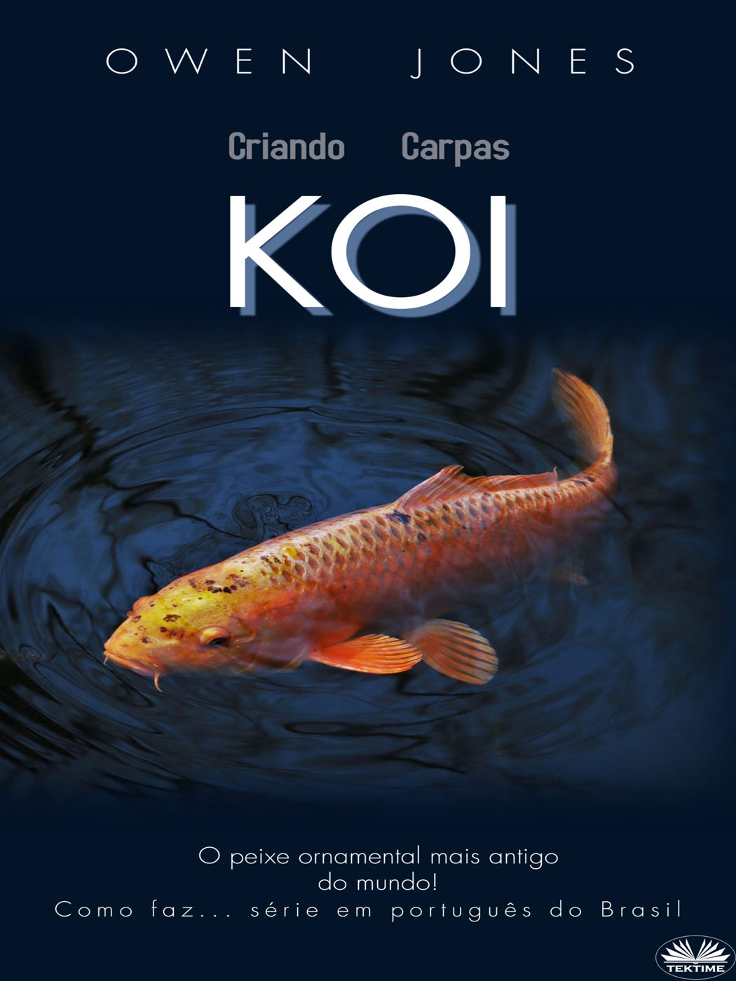 Criando Carpas Koi : O peixe ornamental mais antigo do mundo!
