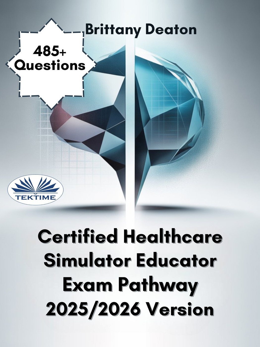 Certified Healthcare Simulator Educator Exam Pathway 2025/2026 Version