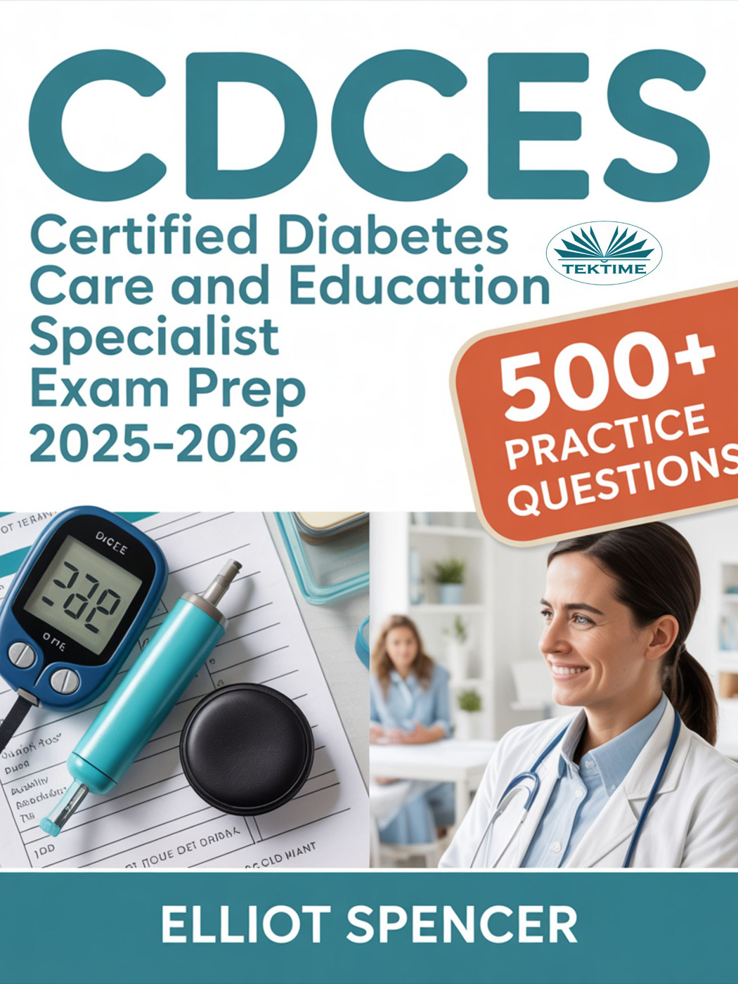 CDCES Certified Diabetes Care And Education Specialist Exam Prep 2025-2026