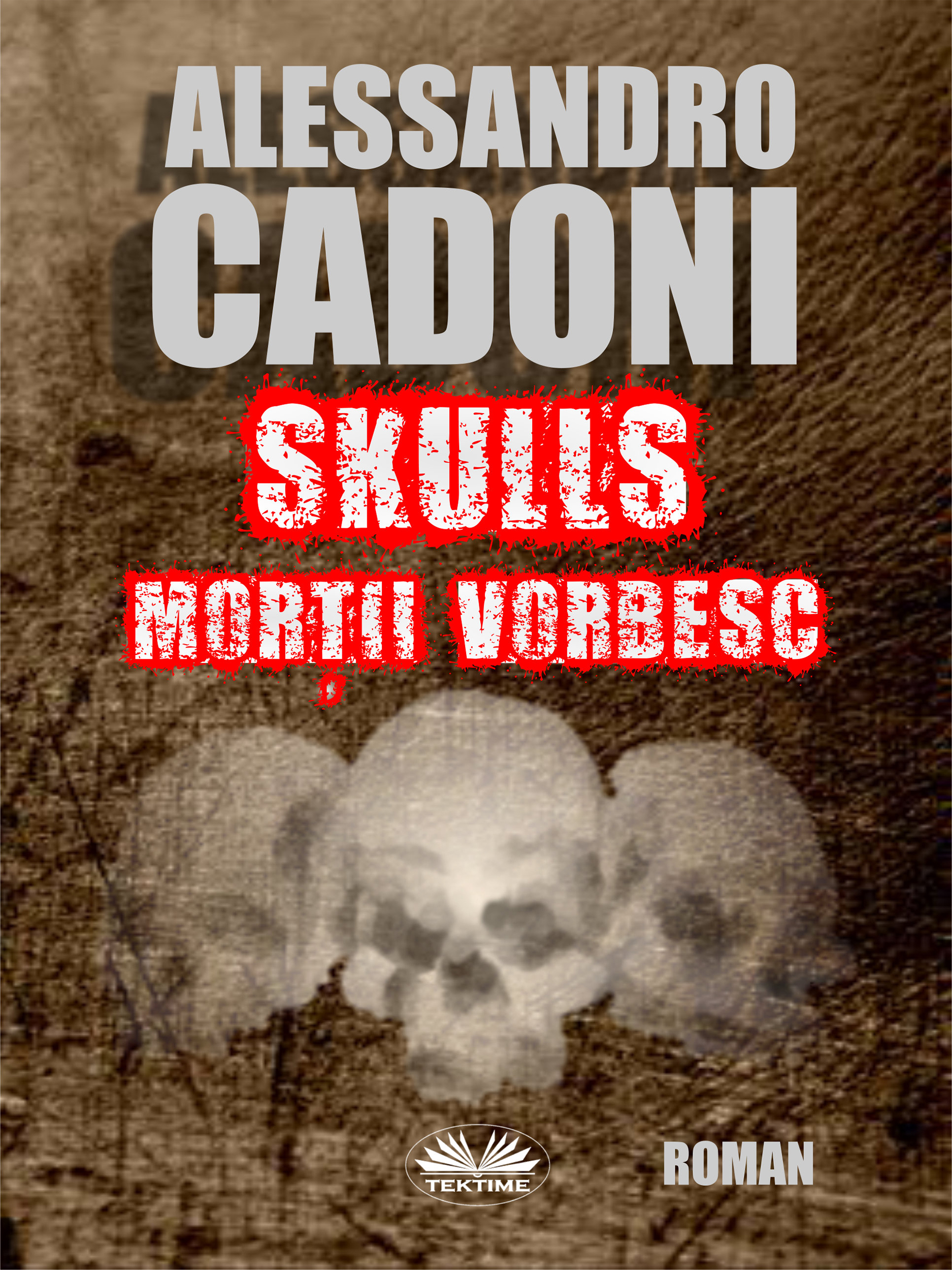 Skulls Morţii Vorbesc
