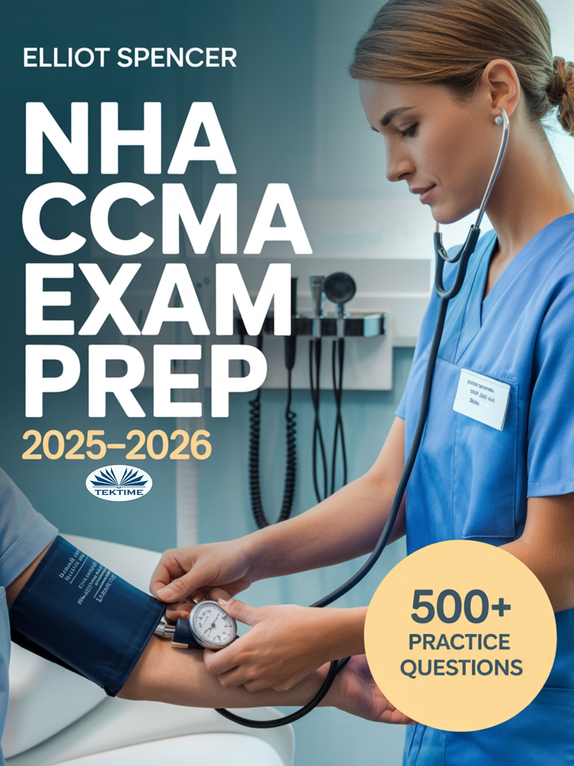 NHA CCMA Exam Prep 2025–2026