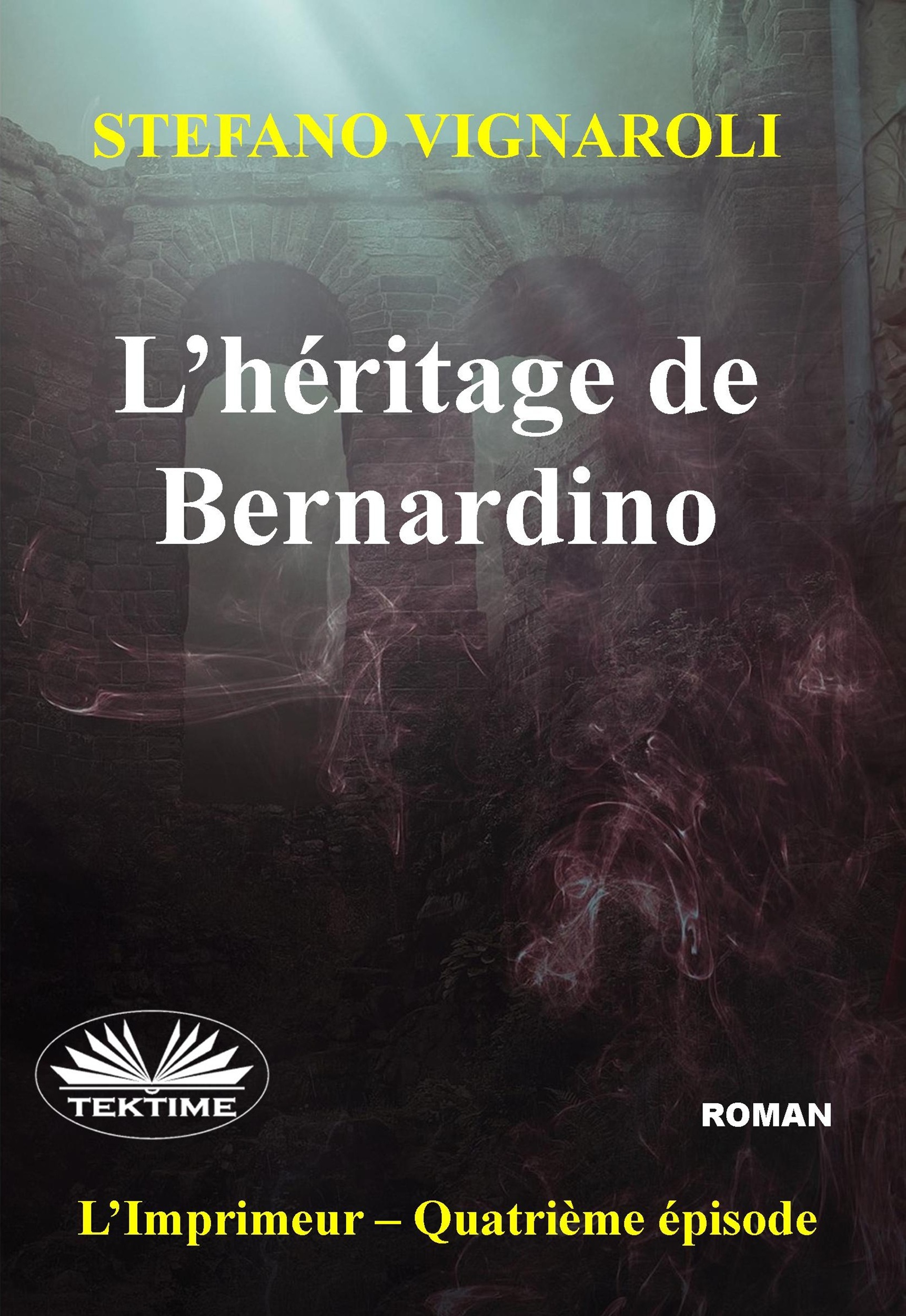 L' héritage de Bernardino: L'Imprimeur - Quatrième Épisode