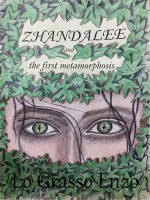 Zhandalee And The First Metamorphosis