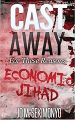 Cast Away For These Reasons: Economic Jihad
