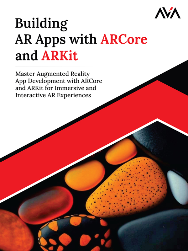 Building AR Apps with ARCore and ARKit