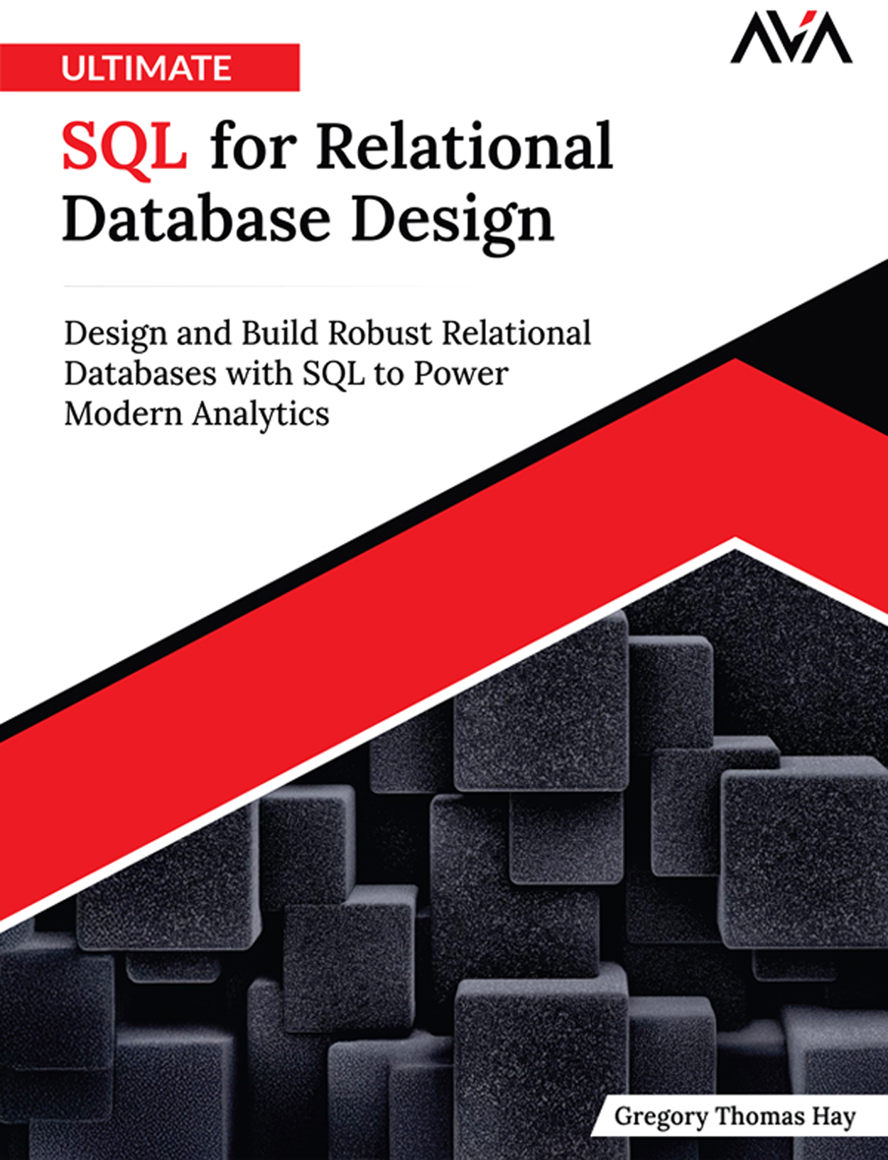 Ultimate SQL for Relational Database Design