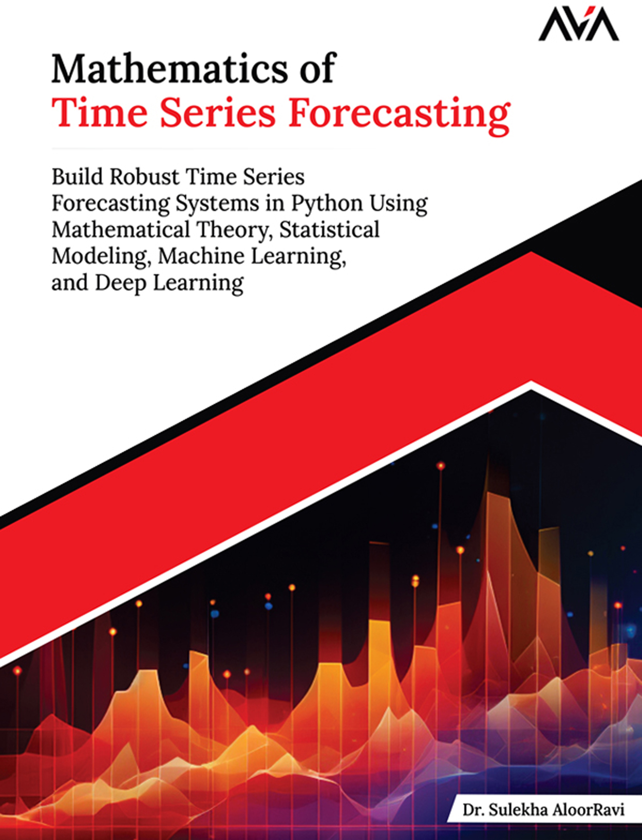 Mathematics of Time Series Forecasting