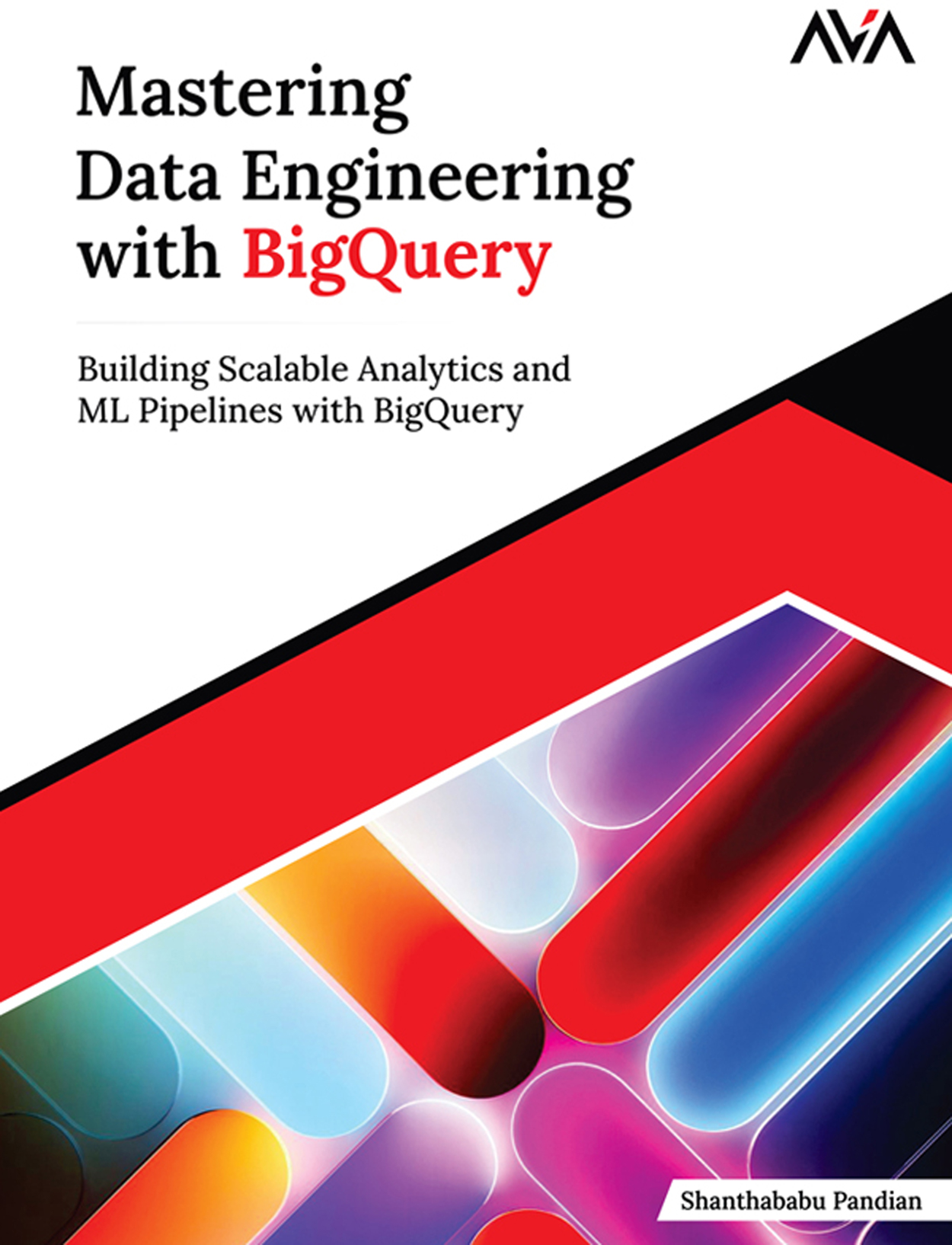 Mastering Data Engineering with BigQuery
