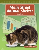 Main Street Animal Shelter: Graphing: Read Along or Enhanced eBook