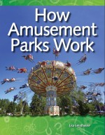 How Amusement Parks Work: Read Along or Enhanced eBook