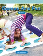 Games Are Fun: Patterns: Read Along or Enhanced eBook