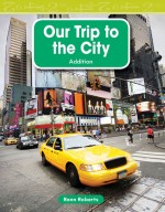 Our Trip to the City: Addition: Read Along or Enhanced eBook